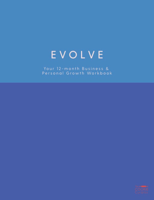 Evolve: A Cookie Curator Growth Planner & Workbook (Digital Version)